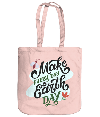 Make Every Day Earth Day EarthAware Organic Spring Tote - pastel pink
