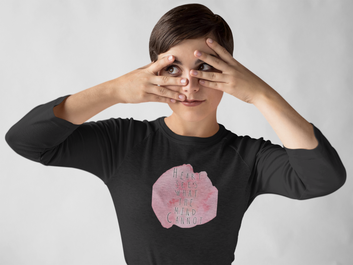 The Heart Sees 3/4 Sleeve