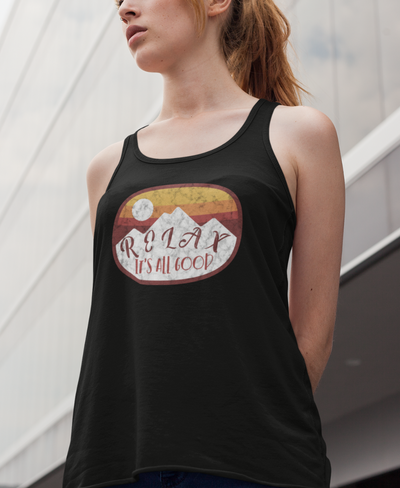 Relax It's All Good Racerback Tank