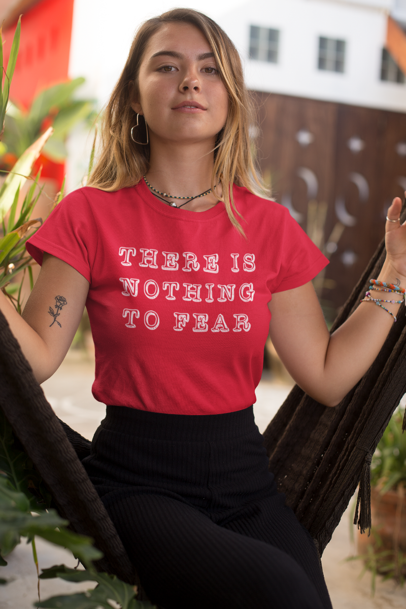 There Is Nothing To Fear - Classic Jersey Women's T-Shirt white