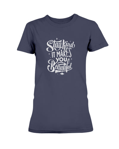 Stay Kind Gildan Ultra Ladies T-Shirt